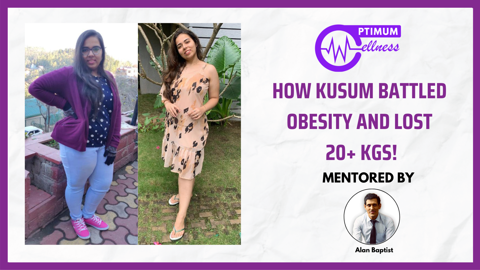 Alan Baptist Transformation Kusum's blog post (1)