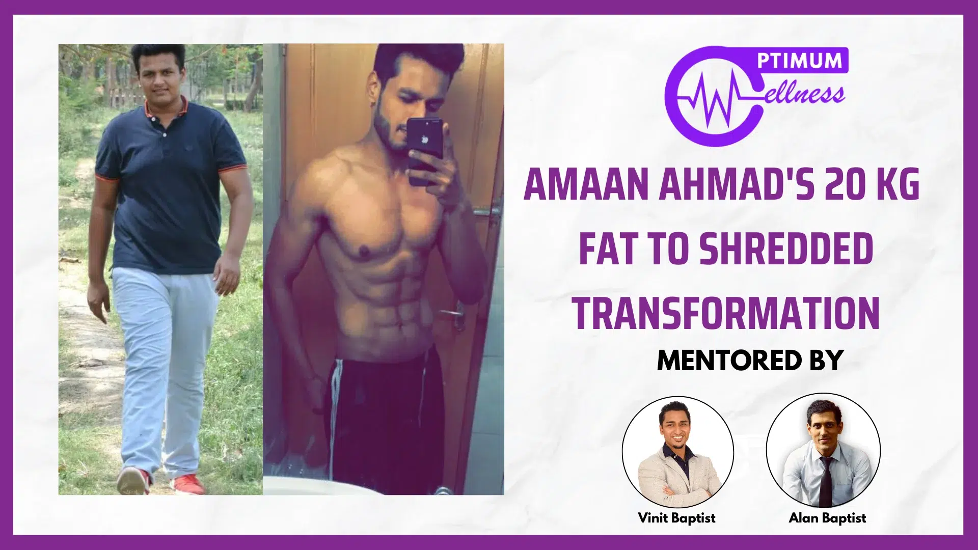 Alan_Vidyush_Baptist_Nutrition_Fitness_Expert_Transformation_Amaan2
