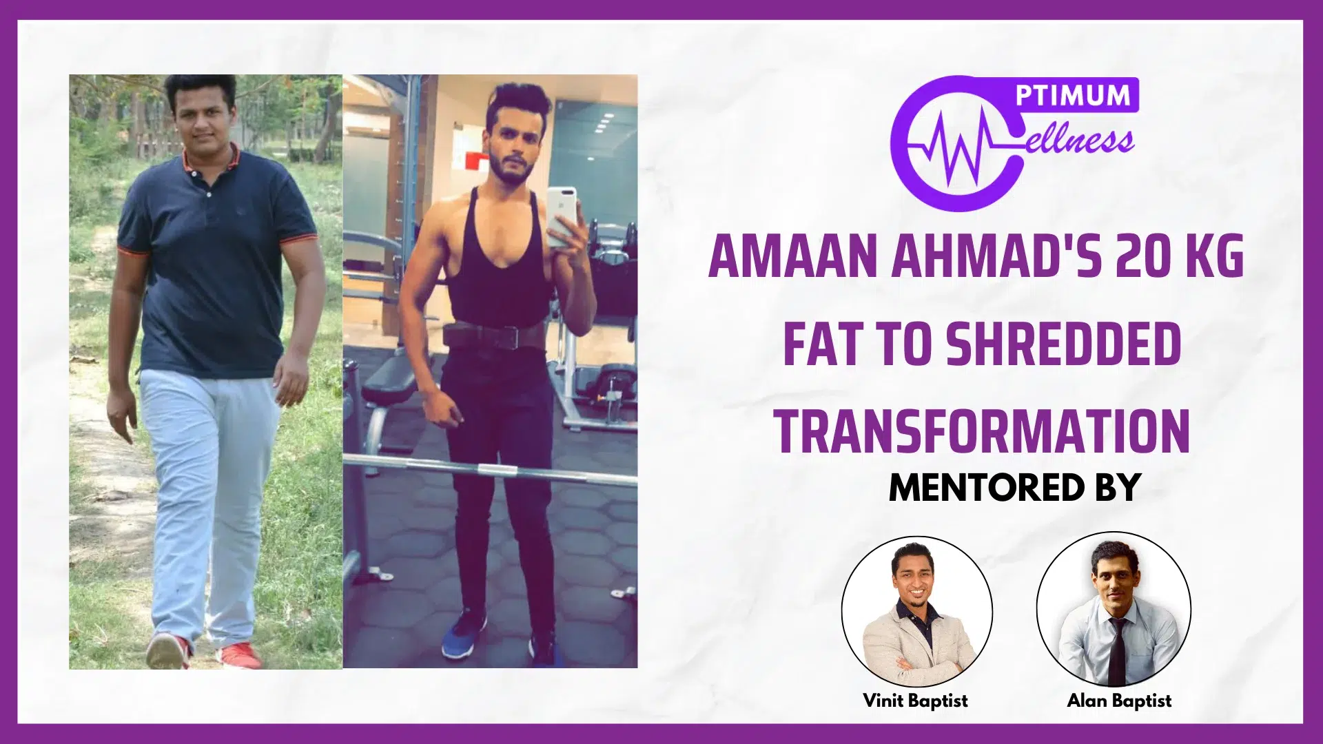 Alan_Vidyush_Baptist_Nutrition_Fitness_Expert_Transformation_Amaan3