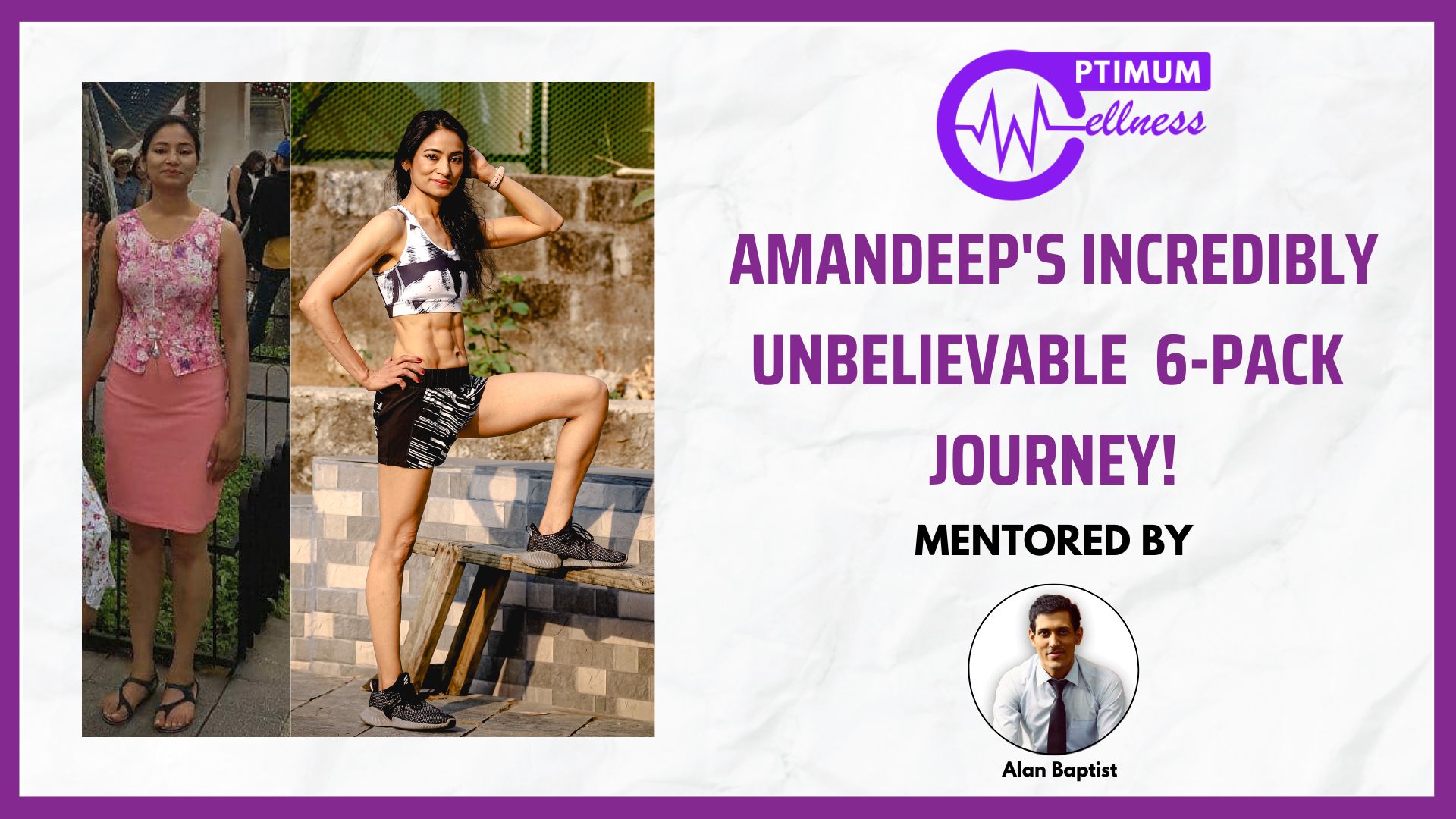 Alan_Vidyush_Baptist_Nutrition_Fitness_Expert_Transformation_Amandeep1