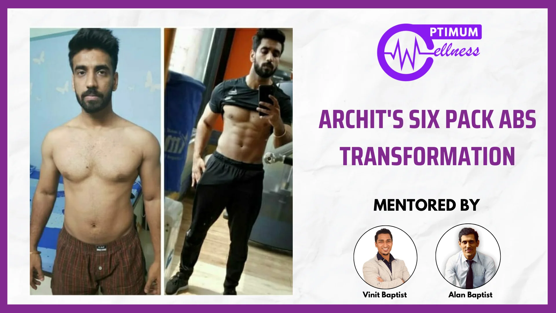 Alan_Vidyush_Baptist_Nutrition_Fitness_Expert_Transformation_Archit_1