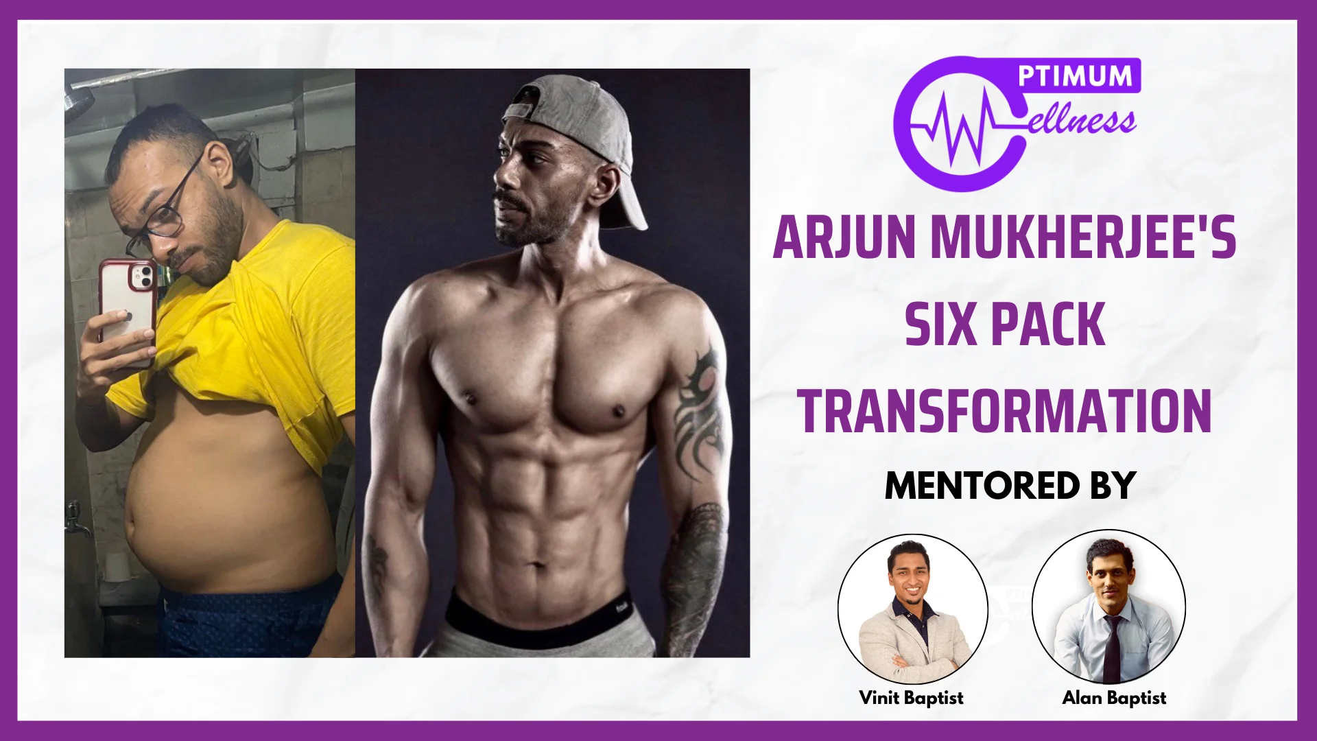 Alan_Vidyush_Baptist_Nutrition_Fitness_Expert_Transformation_Arjun2