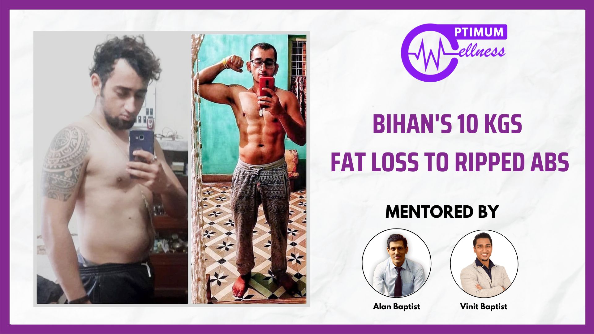 Alan_Vidyush_Baptist_Nutrition_Fitness_Expert_Transformation_Bihan2