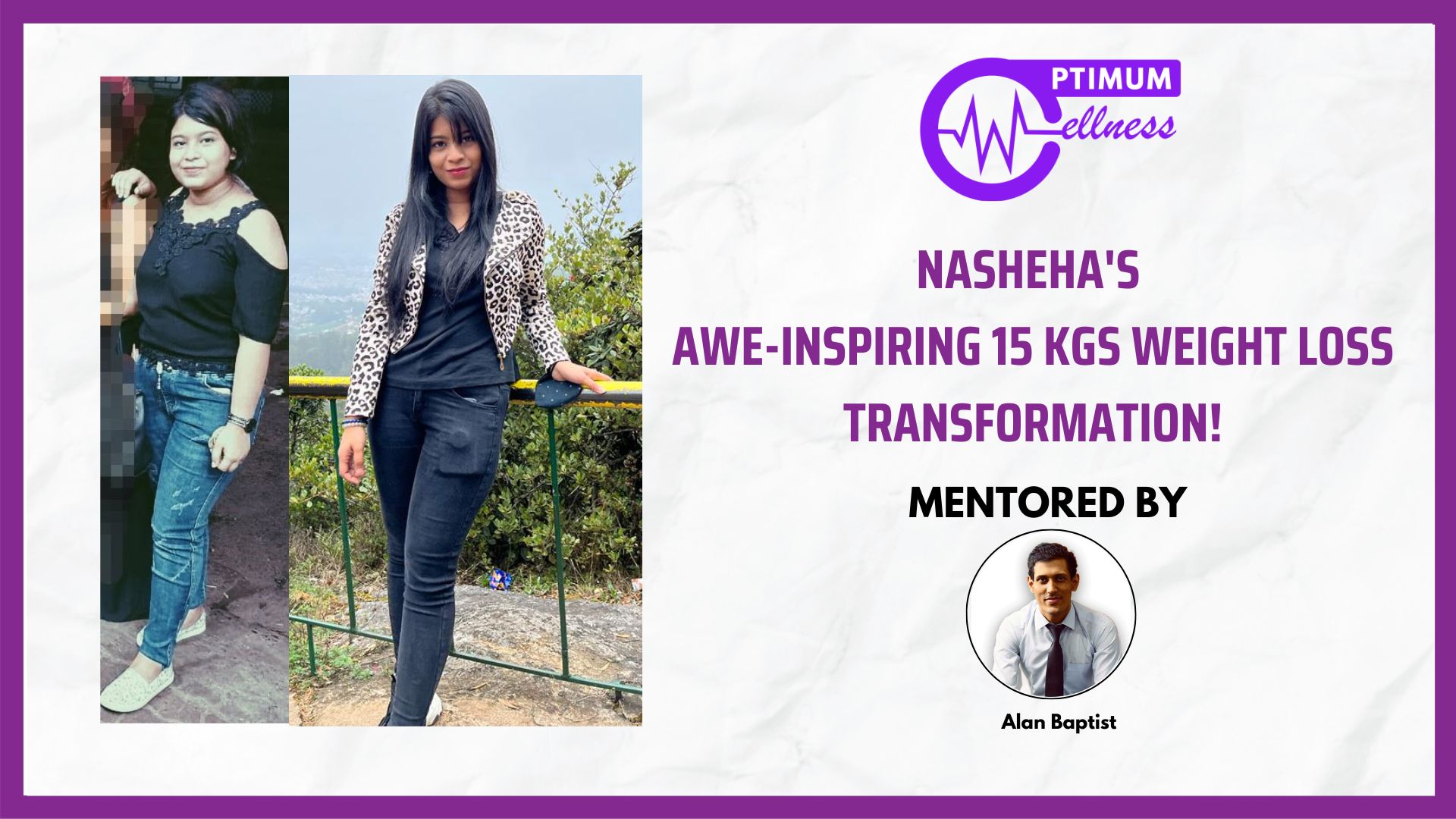 Alan_Vidyush_Baptist_Nutrition_Fitness_Expert_Transformation_Nasheha1