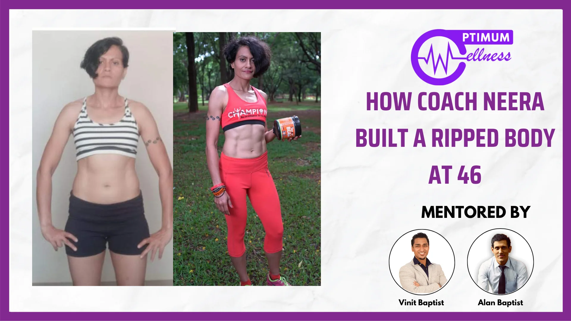 Alan_Vidyush_Baptist_Nutrition_Fitness_Expert_Transformation_Neera_2