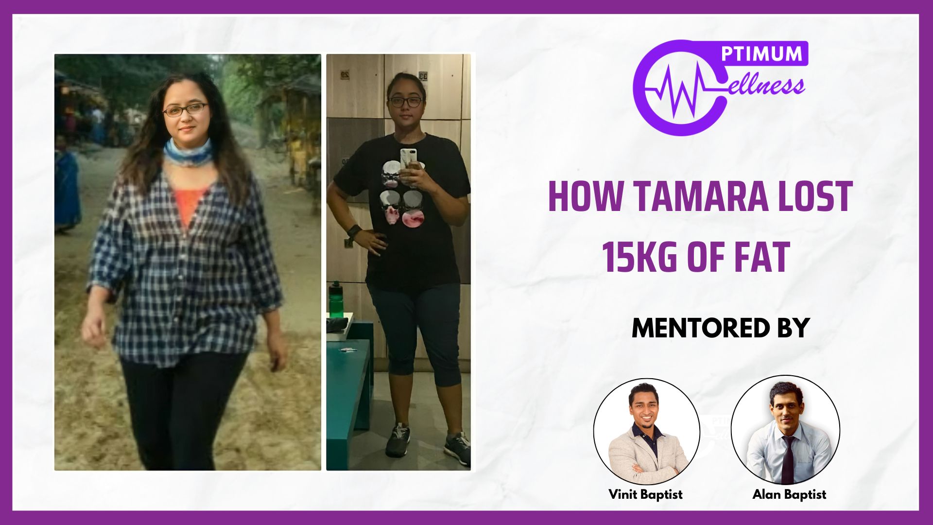 Alan_Vidyush_Baptist_Nutrition_Fitness_Expert_Transformation_Tamara1