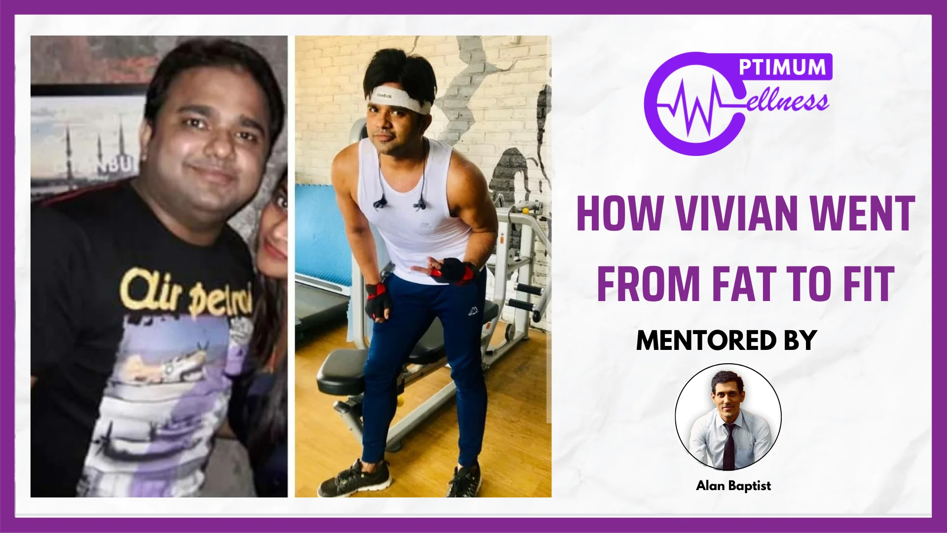 Alan_Vidyush_Baptist_Nutrition_Fitness_Expert_Transformation_Vivian_2
